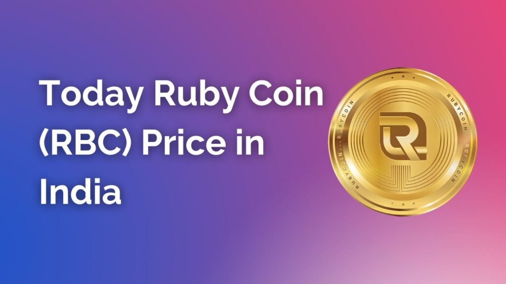 Ruby Coin Price in INR | Ruby Coin RBC Price in India
