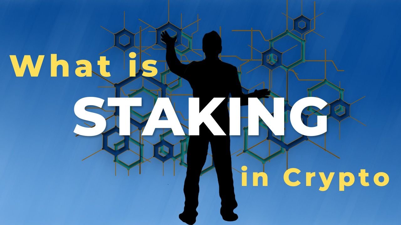 What is Staking in Crypto