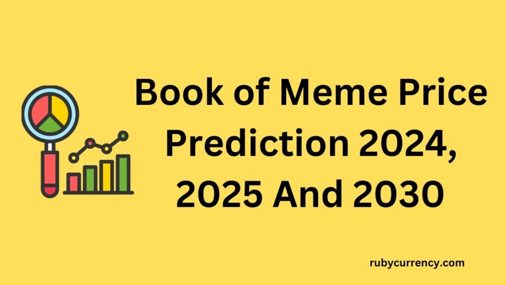 Book of Meme Price Prediction 2024, 2025 And 2030